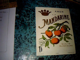 étiquette Non Utilisée Alcool Apéritif  Amer à La Mandarine- D- - Alcoli E Liquori