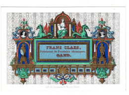 1 Carte Visite Frans Claes Fabricant De Produits Chimiques Gand Lith. G. Jacqmain  13,5 X9 Cm - Porcelaine