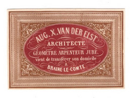 1845 Litho Handpers Visitekaart  Aug.X. Van Der Elst Architecte Géomêtre Arpenteur Juré à Braine Le Comte  10x 7 Cm - Porcelaine