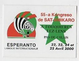 62 - ESPERANTO -  PETIT CALENDRIER 2000 -  SAT- AMIKARO POUR L'APPRENDRE - FOUQUIÈRES-LEZ-LENS - Esperanto