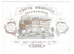 1 Carte Visite Veuve Demunck Teinturière Couleurs Sur Toiles  Fil De Lin Et Coton En Echevaux Rue D' Anvers Gand - Porcelaine