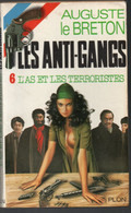 Auguste Le Breton  - Les Anti Gangs -  Editions  Plon 1978 - Roman Noir