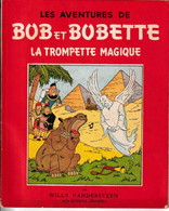 Bob Et Bobette _la Trompette Magique_Willy Vandersteen _octobre1955_Erasme_ - Bob Et Bobette