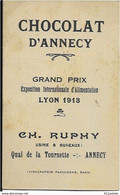 74 ANNECY .  CHOCOLAT D' ANNECY  CH . RUPHY   QUAI DE LA TOURNETTE . ANNECY .  LYON ; 1913  ( Chromo Une Bonne Partie ) - Annecy