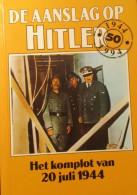 De Aanslag Op Hitler - Het Komplot Van 20 Juli 1944 - Dr Roger Manvell - 1994 - Guerre 1939-45