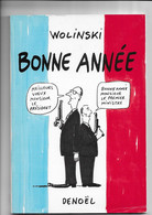 Livre Satire Politique Humour WOLINSKI - Bonne Année Cohabitation Mitterrand / Chirac 1987 63 Pages De Dessin Et Planche - Wolinski