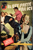 John Ross Macdonald - Il Est Passé Par Ici -  Presses De La Cité - " Un Mystère " N° 184 - ( 1954 ) . - Presses De La Cité