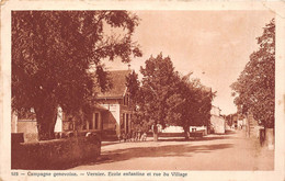 ¤¤  -  SUISSE   -   Campagne Genevoise  -  VERNIER  -  Ecole Enfantine Et Rue Du Village     -  ¤¤ - Vernier