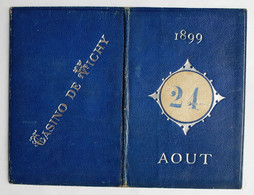 VICHY Casino - Casino De Vichy - Pochette D'entrée - 24 Août 1899 - Tickets D'entrée
