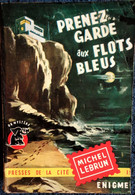 Michel Lebrun - Prenez Garde Aux Flots Bleus -  Presses De La Cité - " Un Mystère " N° 322 - ( 1957 ) . - Presses De La Cité