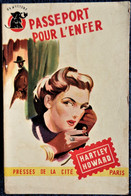 Hartley Howard - Passeport Pour L'enfer -  Presses De La Cité - " Un Mystère " N° 131 - ( 1953 ) . - Presses De La Cité