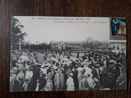 L19/1140 MARSEILLE - Exposition Internationale D' Electricité  1908 . Esplanade Du Palais De L' Energie . Bal D'enfants - Weltausstellung Elektrizität 1908 U.a.