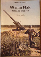 (1940-1945 DUITS ARTILLERIE) 88 Mm Flak Aan Alle Fronten. - Weltkrieg 1939-45