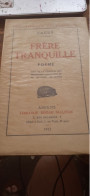 Frère Tranquille FAGUS Librairie Edgar Malfère 1922 - Auteurs Français