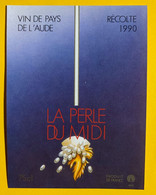 17345 - La Perle Du Midi  1990 Vin De Pays De L'Aude - Languedoc-Roussillon