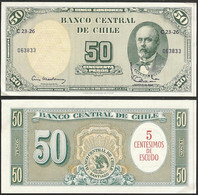 CHILE - 5 Centesimos De Escudo On 50 Pesos ND (1960-61) P# 126 - Edelweiss Coins - Cile