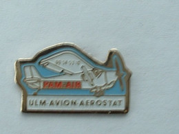 PIN'S ULM - AVION - AEROSTAT - PAM AIR - Avions