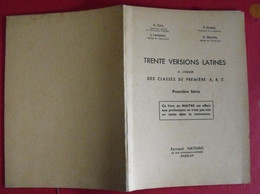 Trente Versions Latines à L'usages Des Premières ABC : Livre Du Professeur. Nathan 1959 - Fichas Didácticas