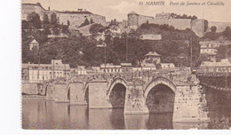 Namur Pont De Jambes Et Citadelle - Namen