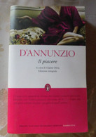 IL PIACERE # Gabriele D'Annunzio  # Newton, 2010- Edizione Integrale # 268  Pag. - Zu Identifizieren