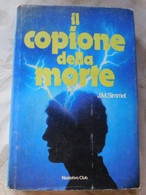 IL COPIONE DELLLA MORTE  # J. M.  Simmel # 1981 # 381  Pagine - To Identify