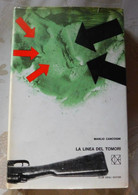 LA LINEA  DEI TOMORI # Manlio Cancogni #  1965, 1^ Edizione  # 243 Pagine - Da Identificare