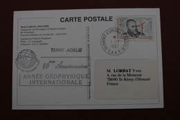 Carte Postale De René Garcia TAAF 1997 Avec Timbre 216 : Cachet 40ème Anniversaire Année Géophysique Internationale. - Sonstige & Ohne Zuordnung