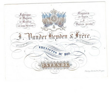 1 Carte Visite J.Vander Heyden & Frère Ebenistes Du Roi Glaces De L'Allemagne  Ostende  Lith.Daveluy  14x10,5 Cm - Porcelana