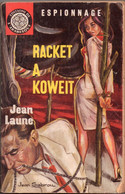 Racket à Koweit Par Jean Laune - Arabesque Espionnage N°272 - Couverture : Jean Sabrouu - Editions De L'Arabesque