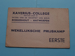 XAVERIUS - COLLEGE Paters Van De Sociëteit Van Jezus BORGERHOUT ( Anvers ) 11 X 7 Cm. ( Zie Foto's ) Prijskamp ! - Cartes De Visite