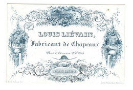 1 Carte Visite Louis Liévain Fabricant De Chapeaux Rue D'Anvers Malines  Lith. Steenaeckers   12,5 X 8 Cm - Porcelana