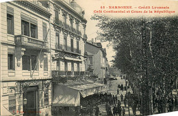 Narbonne * Cours De La République * Le Café Continental * Le Crédit Lyonnais Banque Bank Banco - Narbonne