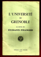 Rare Livret L'Université De Grenoble Au Service Des étudiants étrangers 1965 - CROU CUIG Inscription Logement études ... - 18 Años Y Más