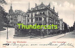 CPA GRUSS AUS WIESBADEN HOTEL HOHENZOLLERN - Wiesbaden