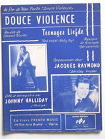 Partition Vintage Sheet Music JOHNNY HALLYDAY : Douce Violence  - 1961 - Chant Et Piano - Song Books