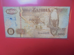 ZAMBIE 500 KWACHAS 1992 Circuler (B.21) - Zambia