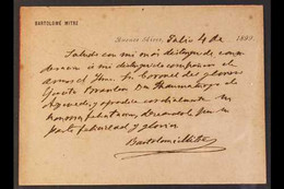 BARTOLOME MITRE SIGNATURE. 1899 Printed Personal Card With Long Manuscript Message, Signed BARTOLOME MITRE, President Of - Andere & Zonder Classificatie