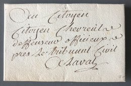 France Lettre De La Chapelle 25 Ventose An 6 (15.3.1798) Pour Laval - (B1162) - 1701-1800: Vorläufer XVIII