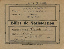 VAL D'OISE  ARGENTEUIL  Ecole Groupe Des Coteaux BILLET DE SATISFACTION  1942 - Diplômes & Bulletins Scolaires