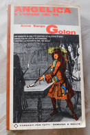 Angelica E L'amore Del Re  # Anne Serge Golon # Garzanti, 1965 #  284 Pag. - Romanzo - Da Identificare