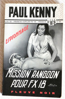 "Mission Rangoon Pour FX18  De Paul Kenny  FN Espionnage N° 1015 - Paul Kenny