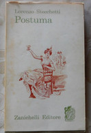 Postuma # Lorenzo Stecchetti  # Zanichelli, 1967 # 154 Pagine - Te Identificeren