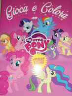 Gioca E Colora Con My Little Pony - Kinder