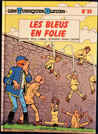 Lambil / Cauvin - Les Tuniques Bleues N° 32 - Les Bleus En Folie - Éditions Dupuis - ( E.O 1991 ) . - Tuniques Bleues, Les