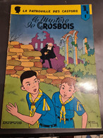 La Patrouille Des Castors 1 Le Mystere De Grosbois EO 1971 +++ BE++++ +++ LIVRAISON GRATUITE+++ - Patrouille Des Castors, La