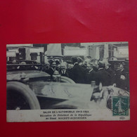 SALON DE L AUTOMOBILE 1913 1914 RECEPTION DU PRESIDENT DE LA REPUBLIQUE POINCARE AU STAND ROCHET SCHNEIDER - Eventos