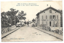 CPA 40 ST SEVER SUR ADOUR QUARTIER DE PERE ROUTE DE MONT DE MARSAN VINS DE CORBIERES RARE BELLE CARTE !! - Saint Sever