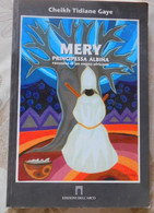 Meri, La Principessa Albina # Cheikh Tidiane Gaye # Edizioni Dell'Arco 2005 # 1^ Edizione, 95 Pagine - Da Identificare