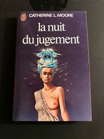 J’AI LU S.F. N° 700    La Nuit Du Jugement    Catherine L. MOORE   1976 Tbe - J'ai Lu