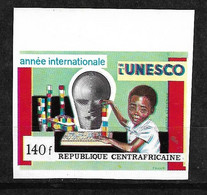 Centrafrique PA N° 94  UNESCO  Non Dentelé Neuf  (* )  TB    - UNESCO